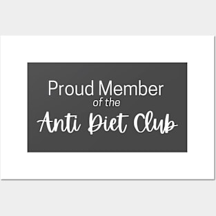 Anti Diet Club Member Posters and Art